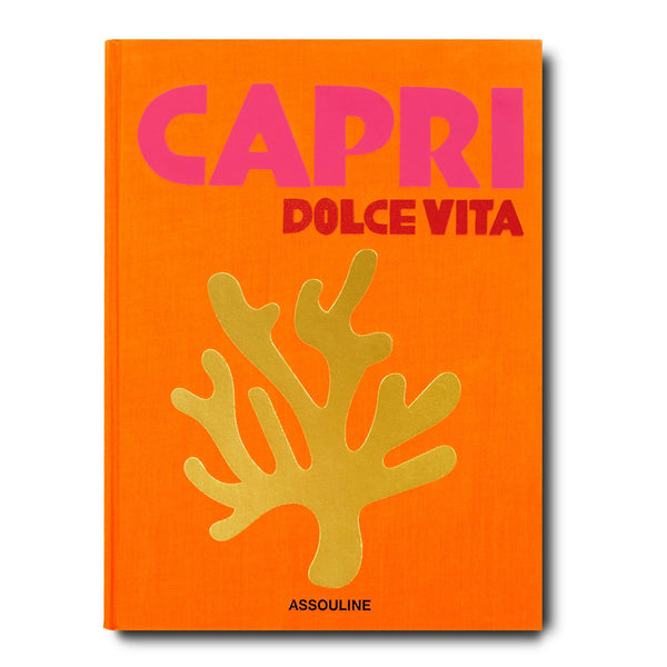 Capri Dolce Vita by Cesare Cunaccia, Assouline